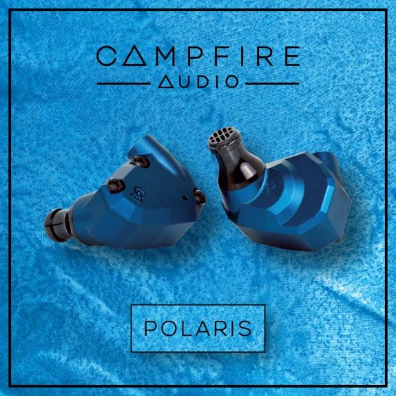 Campfire Audio x PW Audio 破天荒聯乘組合 Polaris II x No.10 SE