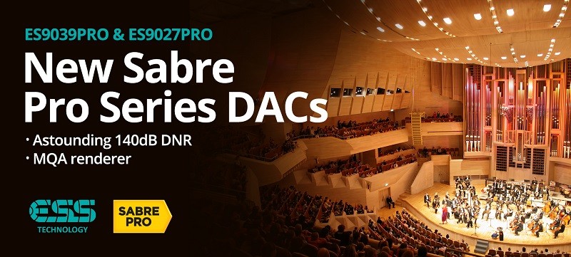 ESS Technology 發表全新 ES9039PRO / 9027PRO 兩系列旗艦 DAC 晶片 ESS Technology 發表全新 ES9039PRO / 9027PRO 兩系列旗艦 DAC 晶片
