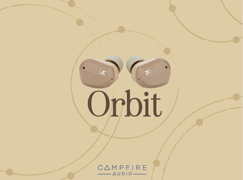 星空軌跡 - Campfire Audio Orbit
