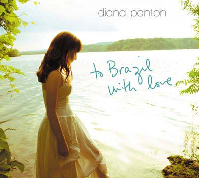 加拿大爵士小天后 Diana Panton 最新專輯《To Brazil with Love》 加拿大爵士小天后 Diana Panton 最新專輯《To Brazil with Love》